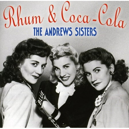 Rum & Coca Cola-Best of the Andrews Sisters (CD) (Best Rum In The India)