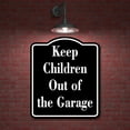 thumbnail image 2 of Keep Children Out of the Garage Child Safty BLACK Aluminum Composite Sign, 2 of 9