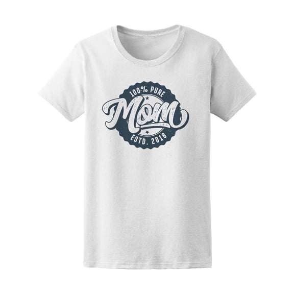 100% Pure Mom Estd. 2018 Tee Women's -Image by Shutterstock