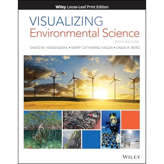 Pre-Owned Visualizing Environmental Science, 9781119443346, 1119443342, Paperback, 5 edition