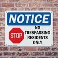 thumbnail image 4 of (2 Pack) No Trespassing Residents Only OSHA Notice Sign 24 Inch X 18 Inch Indoor / Outdoor Rust-Free Aluminum Metal Signs for Workplace, Workshop, and Construction Site, Made in the USA, 4 of 8