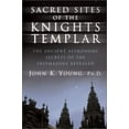 thumbnail image 1 of Pre-Owned Sacred Sites of the Knights Templar: Ancient Astronomer and Freemasons at Stonehenge, Rennes-Le-Chateau, and Santiago De Compostela (Hardcover) 1592330177 9781592330171, 1 of 1