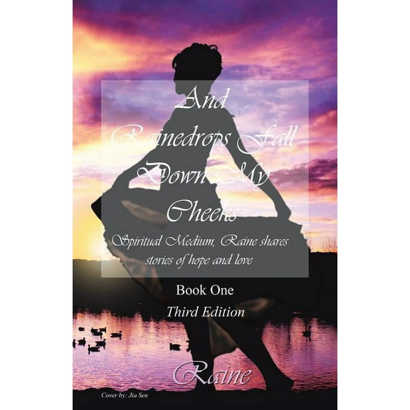 And Rainedrops Fall Down My Cheeks, (Paperback)