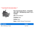 thumbnail image 2 of Rear Transmission Mount - Compatible with 1988 - 1989 Mercury Tracer 1.6L 4-Cylinder, 2 of 2