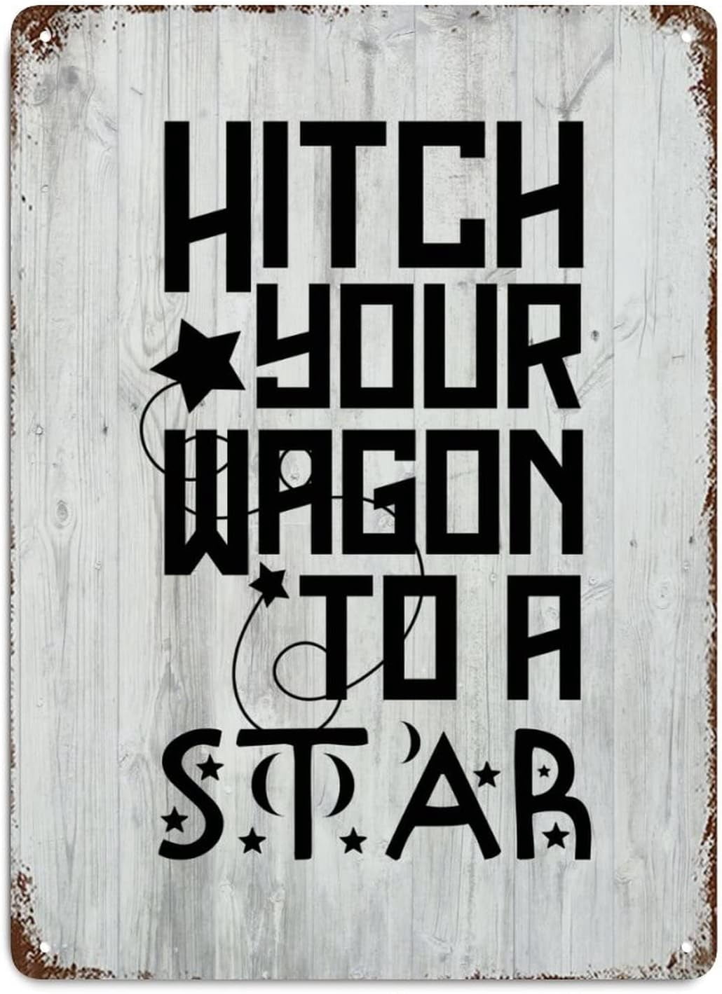 Bible Verse Metal Sign with Saying Hitch Your Wagon to A Star Wood
