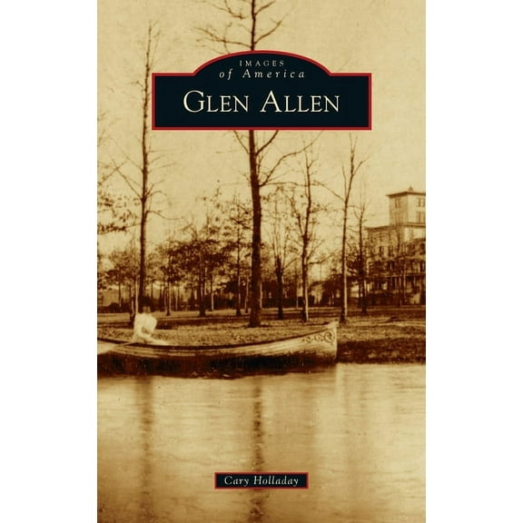 Images of America: Glen Allen (Hardcover)