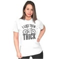 thumbnail image 3 of I Like Them Thick Fat Tires Cyclist Womens Slim Fit Graphic Tee Brisco Brands L, 3 of 5