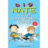 Big Nate: A Good Old-Fashioned Wedgie (Paperback)