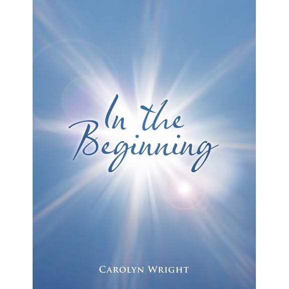 In the Beginning