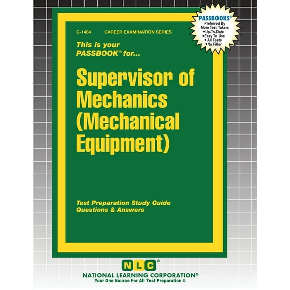 Career Examination Supervisor of Mechanics (Mechanical Equipment), Book 1484, (Paperback)