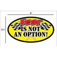 thumbnail image 2 of Fear Is Not An Option - Postcard Sized Vinyl Sticker 6" x 3.5", 2 of 3