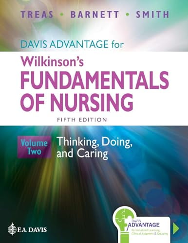 Pre-Owned Davis Advantage for Wilkinson's Fundamentals of Nursing: Thinking, Doing, and Caring (Paperback) 1719647984 9781719647984