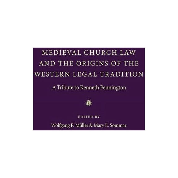 Medieval Church Law and the Origins of the Western Legal Tradition, (Paperback)