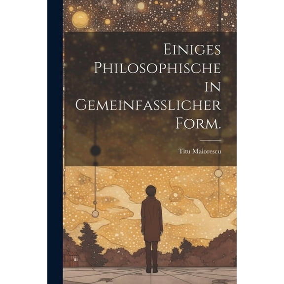 Einiges Philosophische in gemeinfasslicher Form. (Paperback)