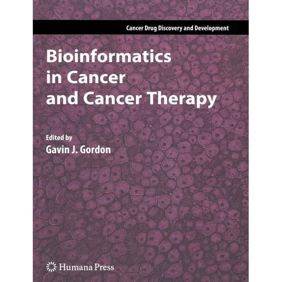 Cancer Drug Discovery & Development Bioinformatics in Cancer and Cancer Therapy, (Paperback)