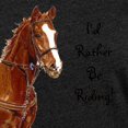 thumbnail image 3 of CafePress - Id Rather Be Riding! Horse T Shirt - Womens Football Shirt, 3 of 4