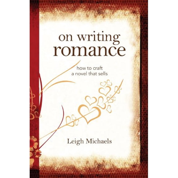 Pre-Owned On Writing Romance: How to Craft a Novel That Sells, 9781582974361, 1582974365, Paperback,
