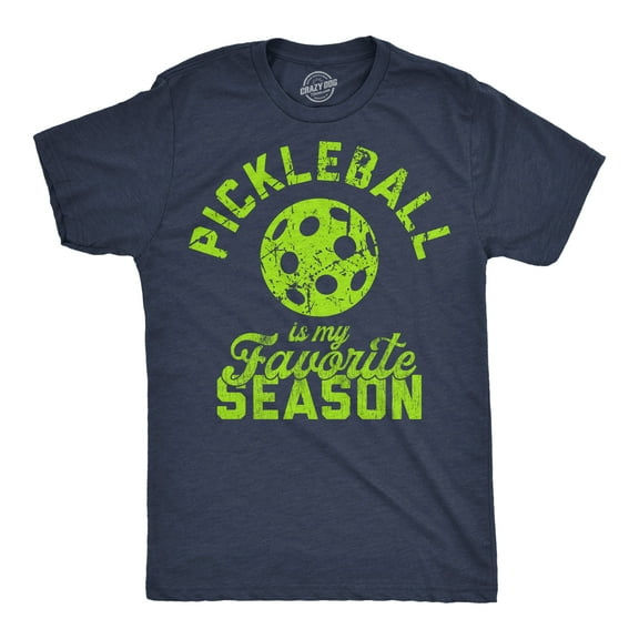 Mens Funny T Shirts Pickleball Is My Favorite Season Sarcastic Graphic Novelty Tee For Men Graphic Tees