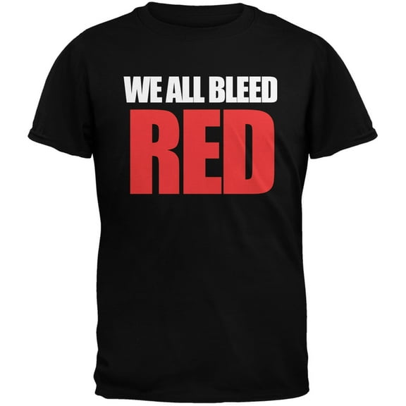We All Bleed Red Black Adult T-Shirt - 2X-Large