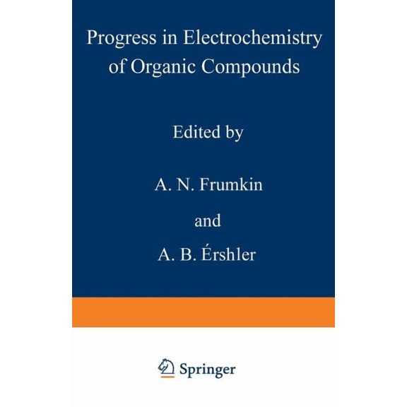 Progress in Electrochemistry of Organic Compounds 1, (Paperback)
