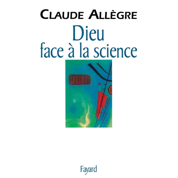 Dieu face Ã  la science, (Paperback)