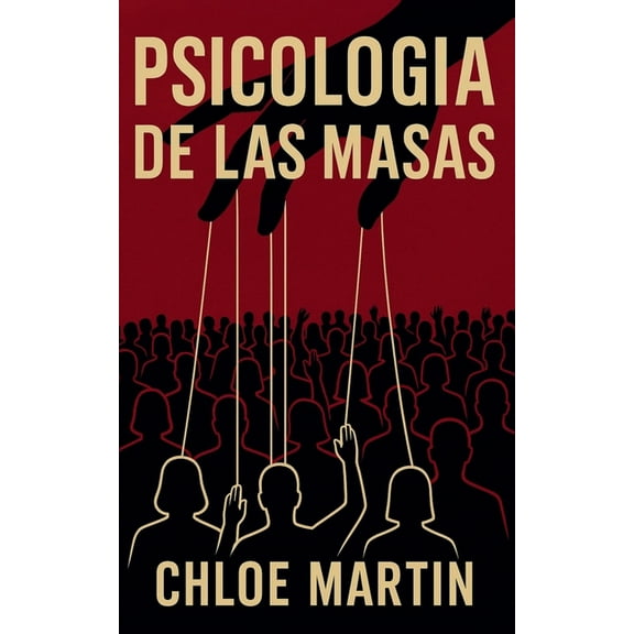 Emotional Help Psicologia de las Masas, Book 1, (Paperback)