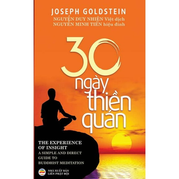 Ba mươi ngÃ y thiền quÃ¡n: Bản in năm 2017, (Paperback)