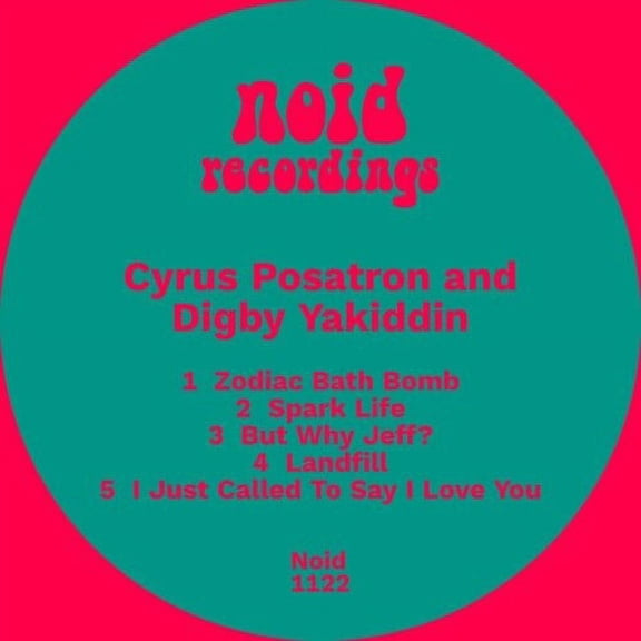 Posatron,Cyrus / Yakiddin,Digby - Zodiac Bath Bomb - Music & Performance - Vinyl