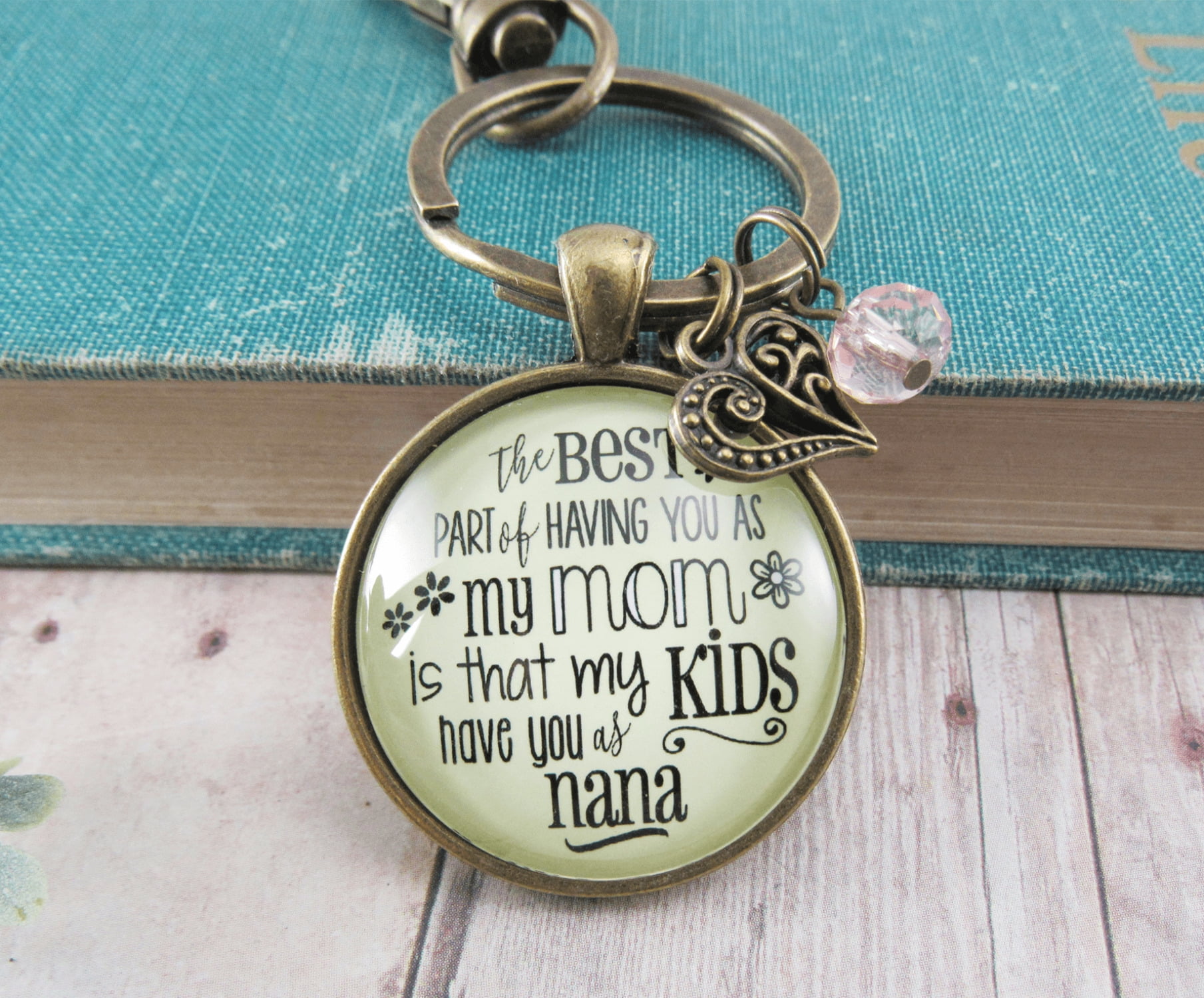 Nana Keychain Gutsy Goodness Bronze Metal Best Part You as Mom Kids Grandma Adult Female Jewelry Gift Daughter