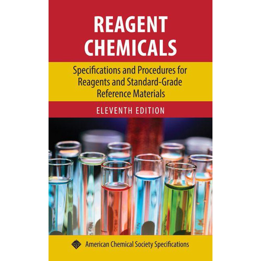 Reagent Chemicals Specifications and Procedures for Reagents and