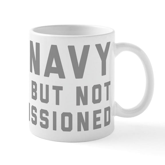 CafePress - US Navy Retired Not Decommission - 11 oz Ceramic Mug - Novelty Coffee Tea Cup