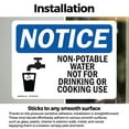 thumbnail image 3 of (2 Pack) Non-Potable Water Not For Drinking Cooking OSHA Notice Sign, 3 of 7