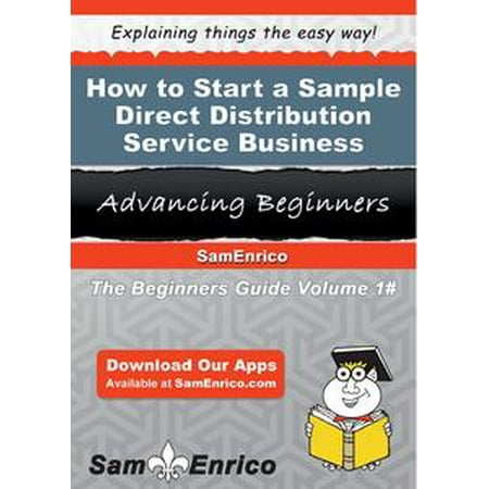 How to Start a Sample Direct Distribution Service Business -