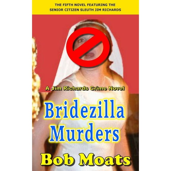 Bridezilla Murders (Paperback)