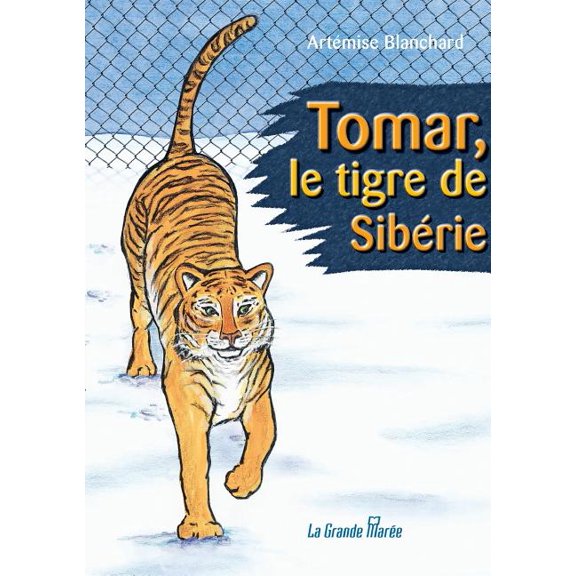 Tomar, le tigre de Sibérie, (Paperback)