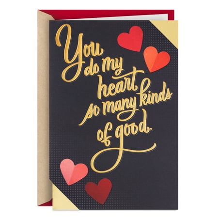 Hallmark Valentine's Day Card (You Do My Heart Good)