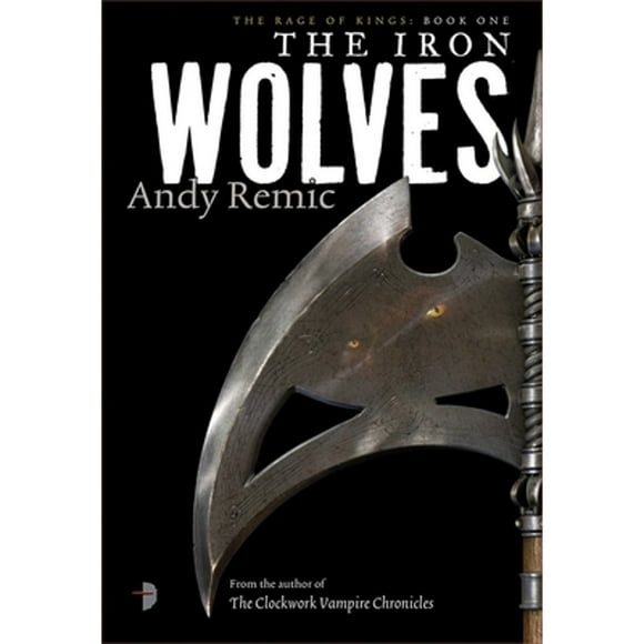 Pre-Owned The Iron Wolves (Paperback 9780857663559) by Andy Remic
