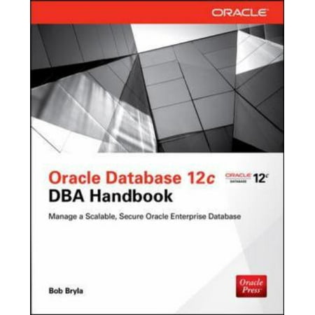 Oracle Database 12c Dba Handbook Walmart Com