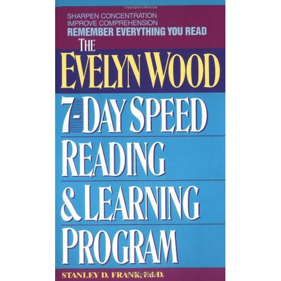 Pre-Owned Remember Everything You Read: The Evelyn Wood 7-Day Speed Reading & Learning Program (Mass Market Paperback) 0380715775 9780380715770