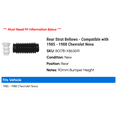 thumbnail image 2 of Rear Strut Bellows - Compatible with 1985 - 1988 Chevy Nova 1986 1987, 2 of 2