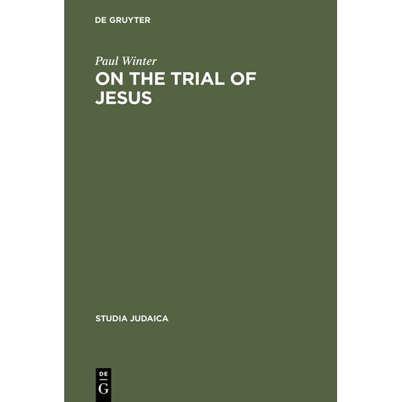 Studia Judaica On the Trial of Jesus, Book 1, (Hardcover)
