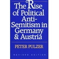 thumbnail image 1 of Pre-Owned The Rise of Political Anti-Semitism in Germany and Austria: Revised Edition (Paperback) 0674771664 9780674771666, 1 of 1