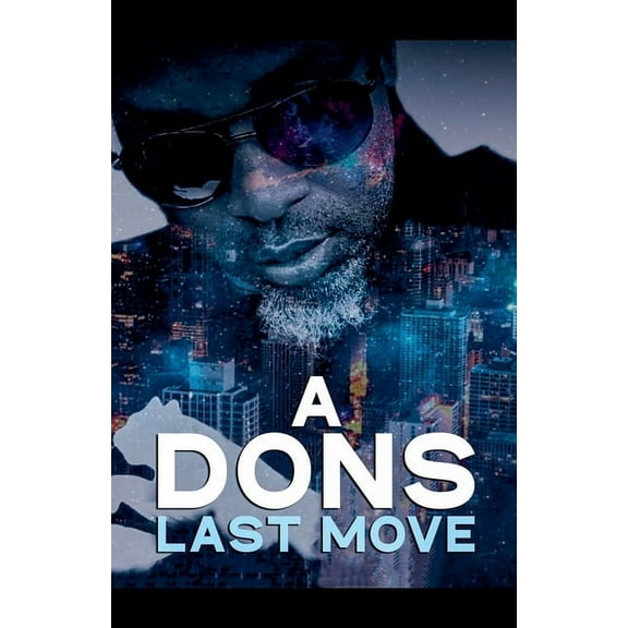 Crime Lords A Dons Last Move, (Paperback)