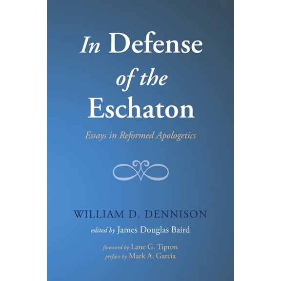 In Defense of the Eschaton (Hardcover)
