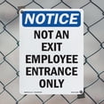 thumbnail image 4 of Not An Exit Employee Entrance Only OSHA Notice Rigid Plastic Sign 24 Inch x 18 Inch - 10 Pack, 4 of 8