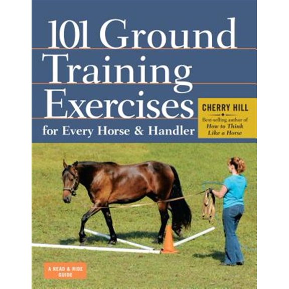 Pre-Owned 101 Ground Training Exercises for Every Horse & Handler - Paperback