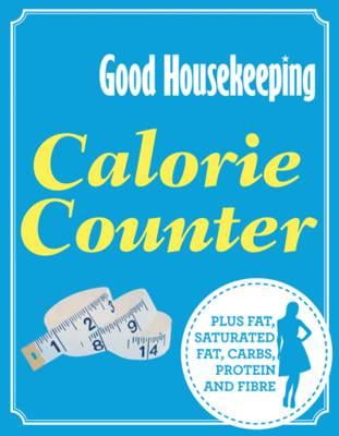 good housekeeping calorie counter plus fat saturated fat carbs fat and calorie counter