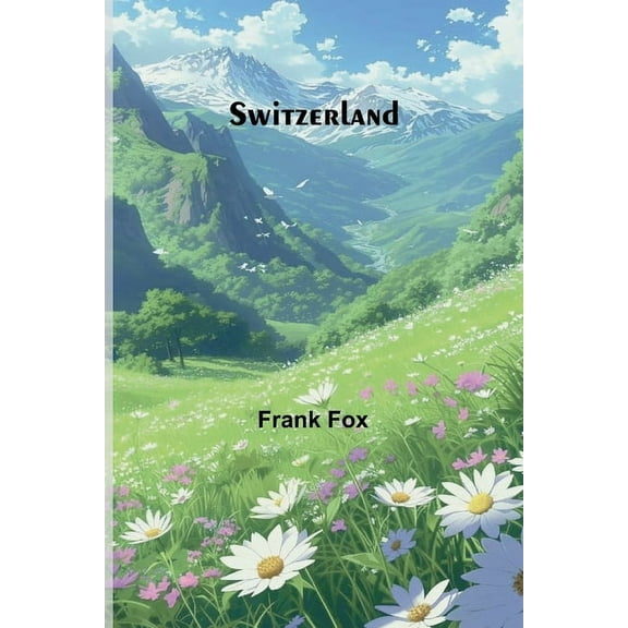 Switzerland, (Paperback)