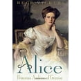 thumbnail image 1 of Pre-Owned Alice: Princess Andrew of Greece (Hardcover) 0312288867 9780312288860, 1 of 1