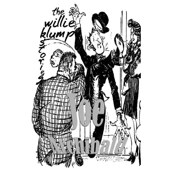 The Willie Klump Stories, (Paperback)